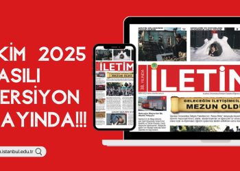 İLETİM GAZETESİ EKİM 2025 SAYISI YAYINDA!