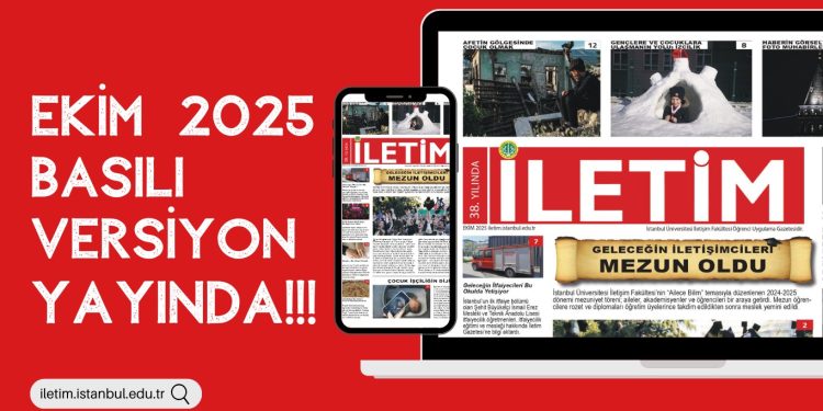 İLETİM GAZETESİ EKİM 2025 SAYISI YAYINDA!