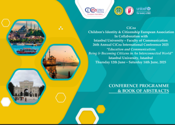 İstanbul Üniversitesi İletişim Fakültesi “Education and Communication: Being & Becoming Citizens in An Interconnected World” Konferansına Ev Sahipliği Yapacak