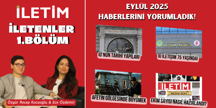 Eylül 2025 haberlerini yorumladık | İletenler 1.Bölüm Yayında!