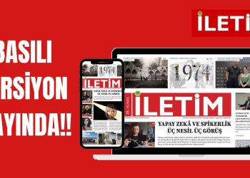 İLETİM GAZETESİ HAZİRAN 2025 SAYISI YAYINDA!