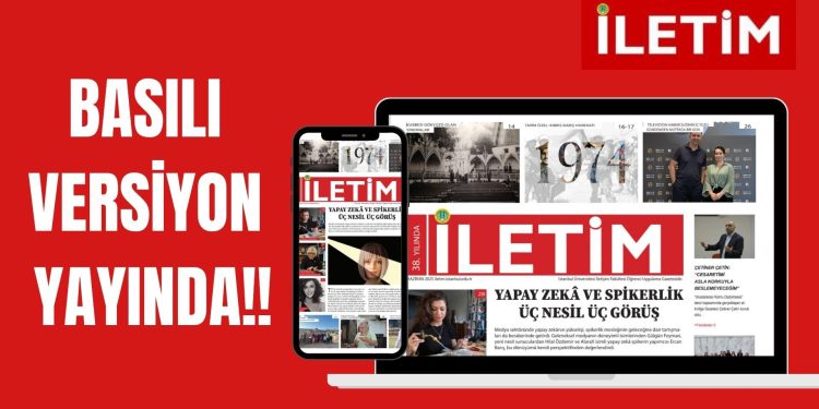 İLETİM GAZETESİ HAZİRAN 2025 SAYISI YAYINDA!