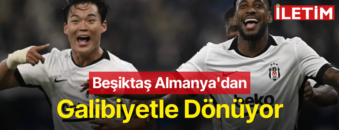 Beşiktaş Almanya’dan Galibiyetle Dönüyor