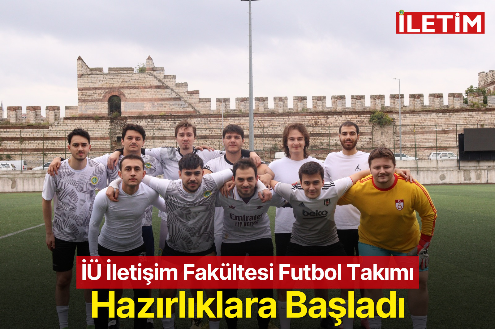 İÜ İletişim Fakültesi Futbol Takımı Hazırlıklara Başladı