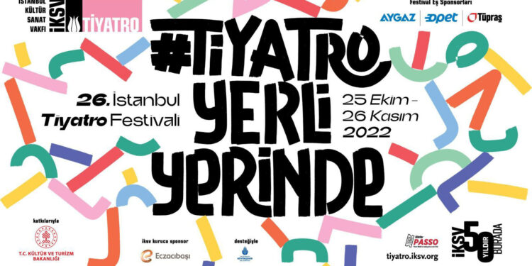 26. İstanbul Tiyatro Festivali Başladı