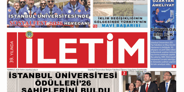 İLETİM GAZETESİ TEMMUZ 2026 SAYISI YAYINDA!