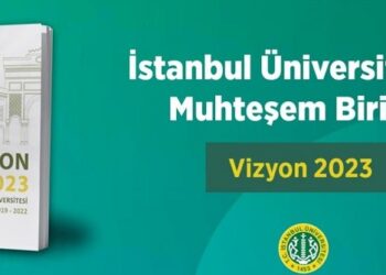 İstanbul Üniversitesi “Vizyon 2023” Kitabı Yayında
